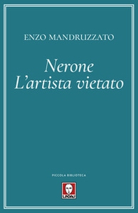 Nerone. L'artista vietato - Librerie.coop