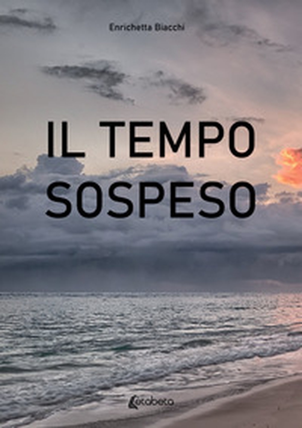 Il tempo sospeso - Librerie.coop Il tempo sospeso - Librerie.coop