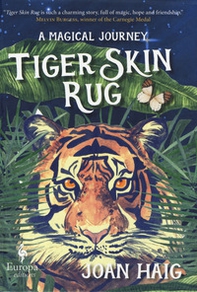 A Magical journey. Tiger skin rug - Librerie.coop A Magical journey. Tiger skin rug - Librerie.coop