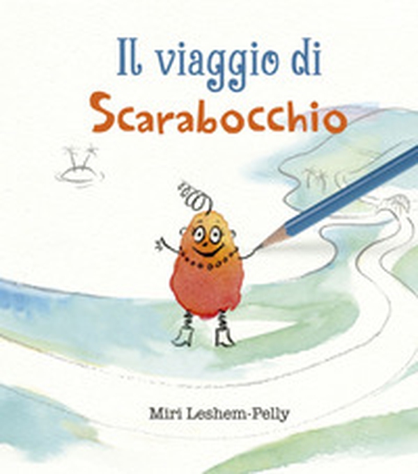 Il viaggio di Scarabocchio - Librerie.coop Il viaggio di Scarabocchio - Librerie.coop