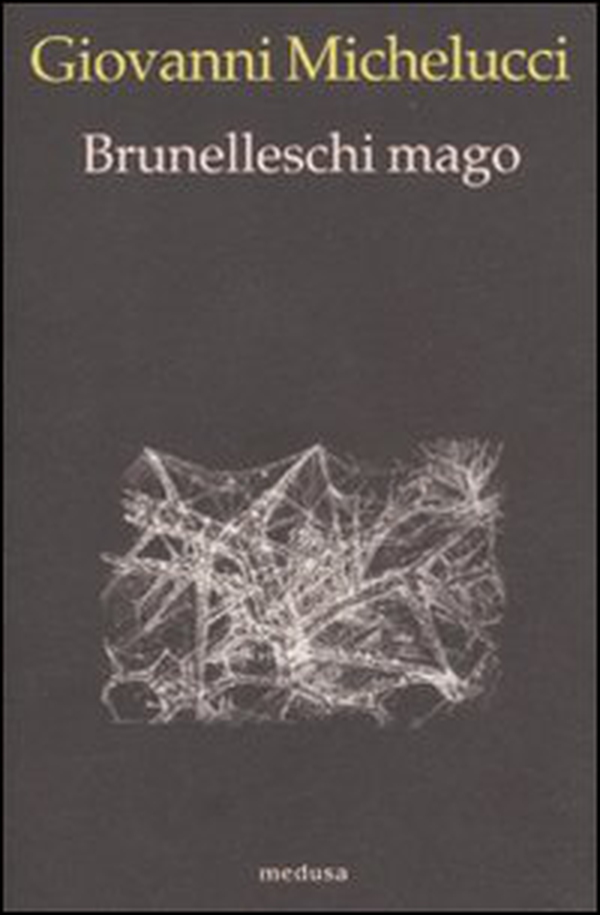 Brunelleschi mago - Librerie.coop Brunelleschi mago - Librerie.coop