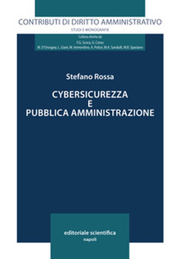 Cybersicurezza e pubblica amministrazione - Librerie.coop Cybersicurezza e pubblica amministrazione - Librerie.coop