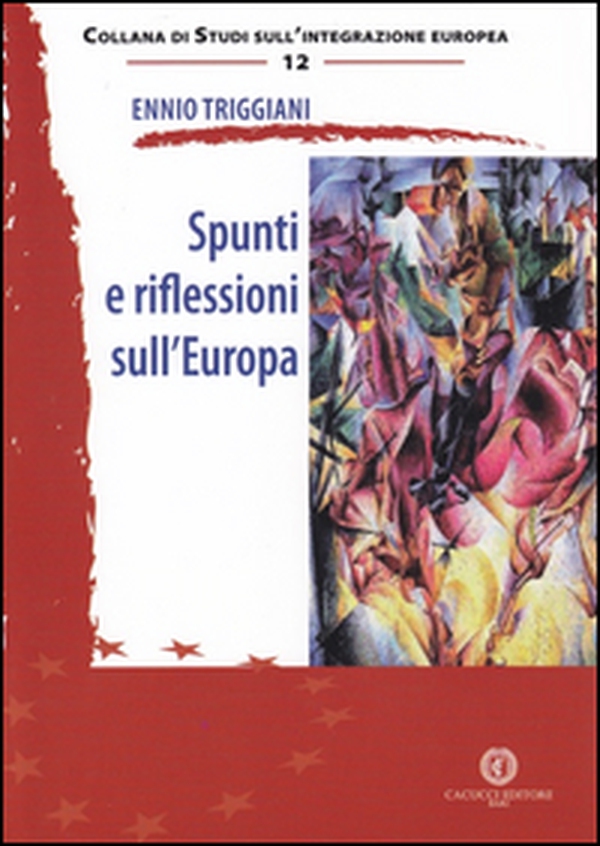 Spunti e riflessioni sull'Europa - Librerie.coop Spunti e riflessioni sull'Europa - Librerie.coop