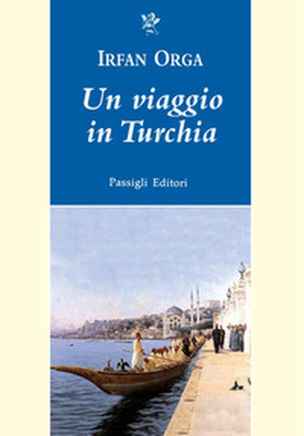 Un viaggio in Turchia - Librerie.coop Un viaggio in Turchia - Librerie.coop
