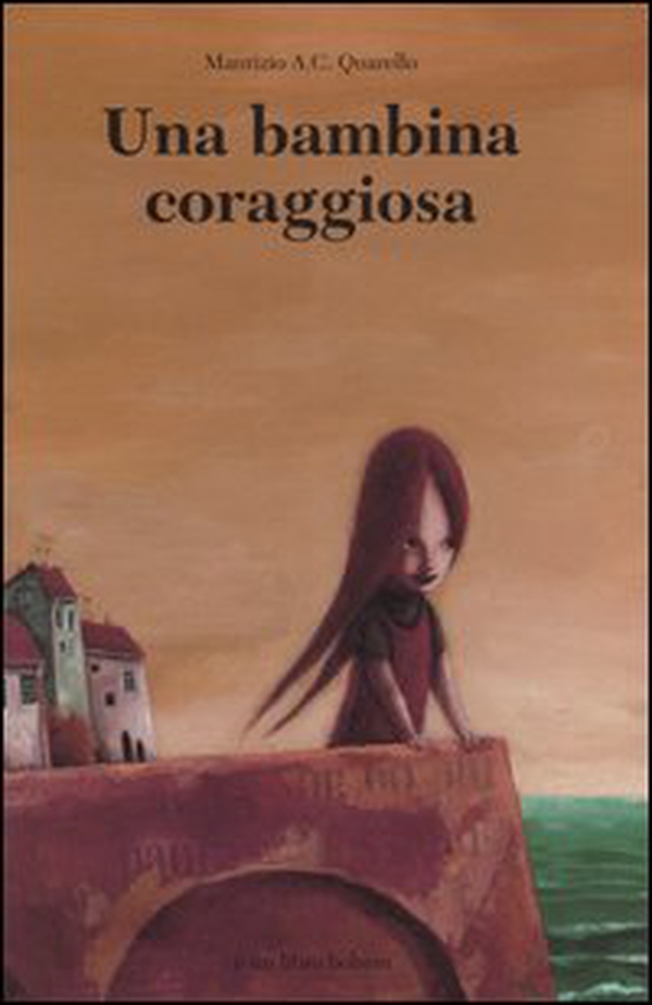 Una bambina coraggiosa - Librerie.coop Una bambina coraggiosa - Librerie.coop