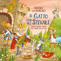 Il gatto con gli stivali. Favole con morale - Librerie.coop