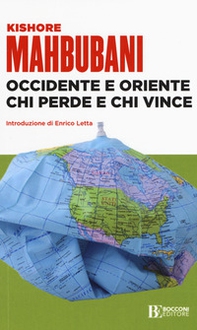 Occidente e Oriente chi perde e chi vince - Librerie.coop