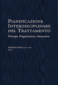 Pianificazione interdisciplinare del trattamento. Principi, progettazione, attuazione - Librerie.coop