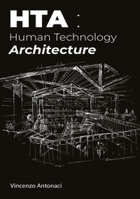 HTA: Human Technology Architecture - Librerie.coop