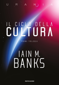 Il ciclo della cultura. La prima trilogia - Librerie.coop
