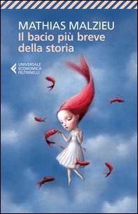 Il bacio più breve della storia - Librerie.coop Il bacio più breve della storia - Librerie.coop