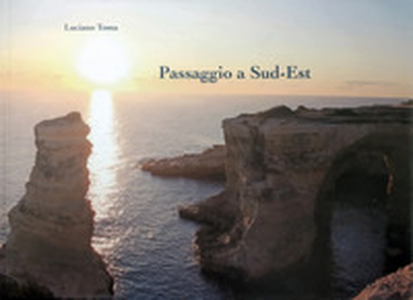 Passaggio a Sud-Est - Librerie.coop Passaggio a Sud-Est - Librerie.coop