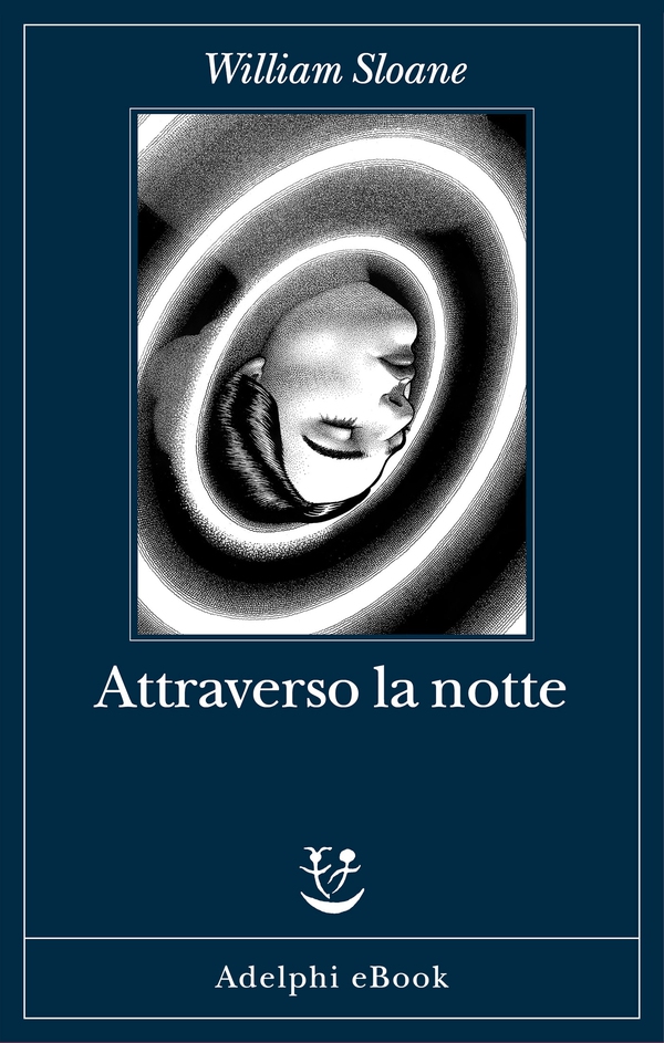 Attraverso la notte - Librerie.coop Attraverso la notte - Librerie.coop
