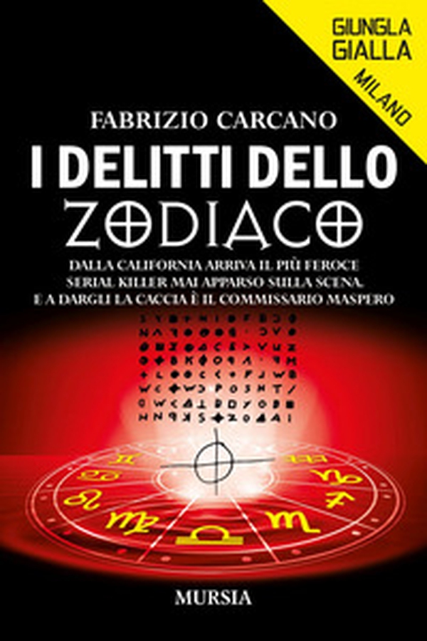I delitti dello Zodiaco - Librerie.coop I delitti dello Zodiaco - Librerie.coop