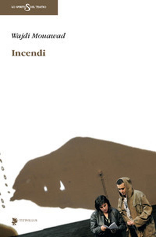 Incendi - Librerie.coop Incendi - Librerie.coop