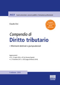 Compendio di diritto tributario. Riferimenti dottrinali e giurisprudenziali - Librerie.coop
