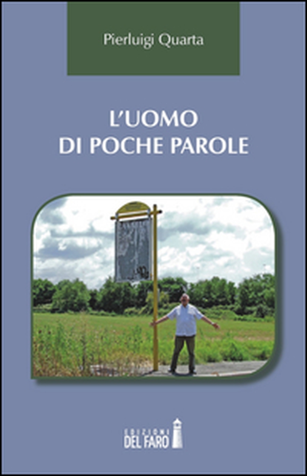 L'uomo di poche parole - Librerie.coop