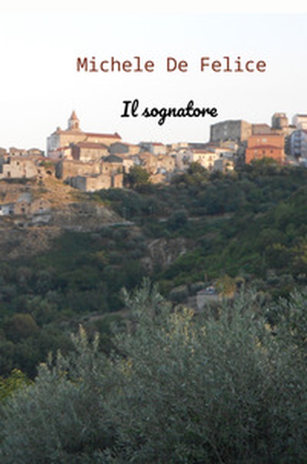 Il sognatore - Librerie.coop Il sognatore - Librerie.coop
