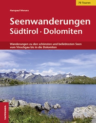 Seenwanderungen sudtirol dolomiten - Librerie.coop