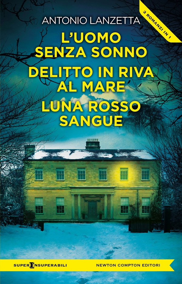 L’uomo senza sonno - Delitto in riva al mare - Luna rosso sangue - Librerie.coop L’uomo senza sonno - Delitto in riva al mare - Luna rosso sangue - Librerie.coop