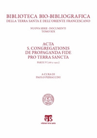Acta S. Congregationis de Propaganda Fide pro Terra Sancta - Librerie.coop