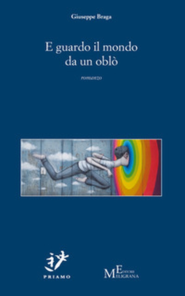 E guardo il mondo da un oblò - Librerie.coop E guardo il mondo da un oblò - Librerie.coop