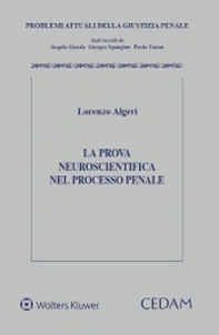 La prova neuroscientifica nel processo penale - Librerie.coop
