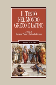 Il testo nel mondo greco e latino - Librerie.coop Il testo nel mondo greco e latino - Librerie.coop