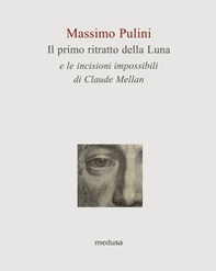 Il primo ritratto della Luna e le incisioni impossibili di Claude Mellan - Librerie.coop Il primo ritratto della Luna e le incisioni impossibili di Claude Mellan - Librerie.coop