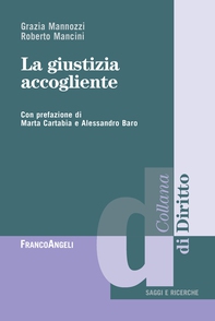 La giustizia accogliente - Librerie.coop La giustizia accogliente - Librerie.coop