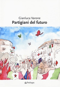 Partigiani del futuro - Librerie.coop