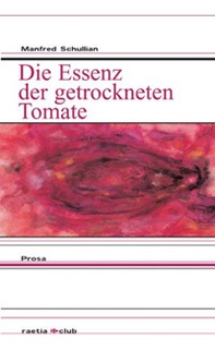 Die Essenz der getrockneten Tomate - Librerie.coop