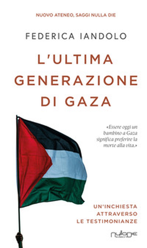 L'ultima generazione di Gaza - Librerie.coop