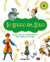 Fiabe della buona notte per primi lettori. Io leggo da solo - Librerie.coop