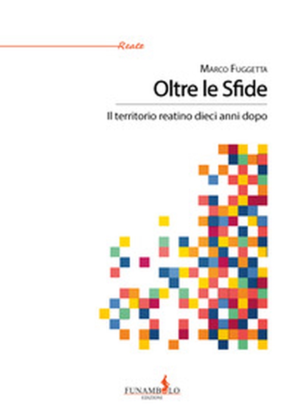 Oltre le Sfide. Il territorio reatino dieci anni dopo - Librerie.coop