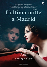 L'ultima notte a Madrid - Librerie.coop