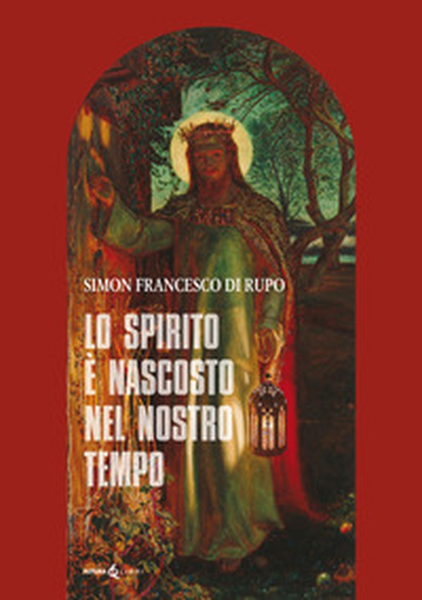 Lo spirito è nascosto nel nostro tempo - Librerie.coop Lo spirito è nascosto nel nostro tempo - Librerie.coop