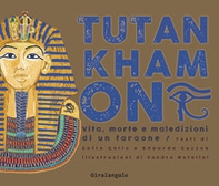Tutankhamon. Vita, morte e maledizioni di un faraone - Librerie.coop Tutankhamon. Vita, morte e maledizioni di un faraone - Librerie.coop