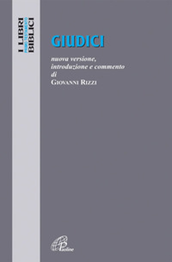 Giudici. Nuova versione, introduzione e commento - Librerie.coop Giudici. Nuova versione, introduzione e commento - Librerie.coop