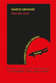 Resa dei conti. Le indagini di Gilberto Salentini - Librerie.coop