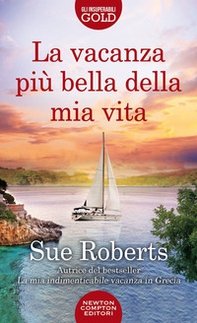 La vacanza più bella della mia vita - Librerie.coop La vacanza più bella della mia vita - Librerie.coop