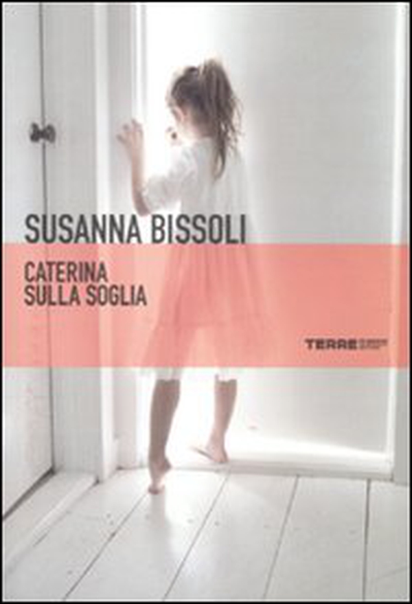 Caterina sulla soglia - Librerie.coop Caterina sulla soglia - Librerie.coop