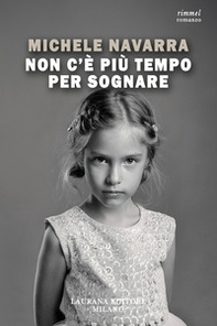 Non c'è più tempo per sognare - Librerie.coop Non c'è più tempo per sognare - Librerie.coop