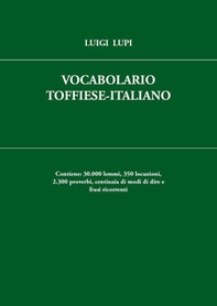 Vocabolario toffiese-Italiano - Librerie.coop Vocabolario toffiese-Italiano - Librerie.coop