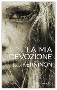 La mia devozione - Librerie.coop La mia devozione - Librerie.coop