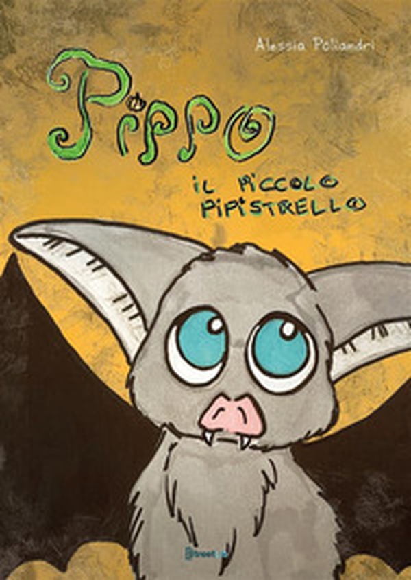 Pippo il piccolo pipistrello - Librerie.coop Pippo il piccolo pipistrello - Librerie.coop