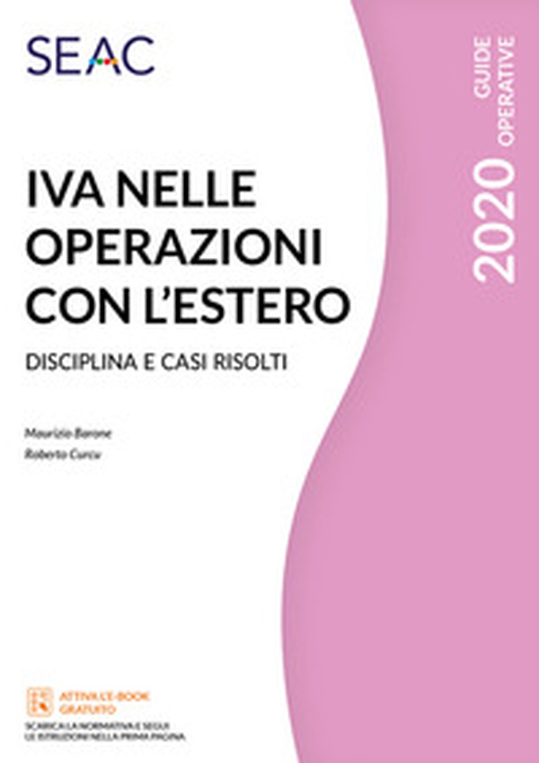IVA nelle operazioni con l'estero. Disciplina e casi risolti - Librerie.coop IVA nelle operazioni con l'estero. Disciplina e casi risolti - Librerie.coop