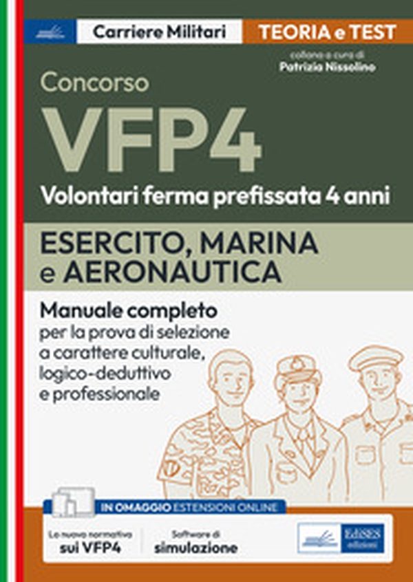 Concorsi VFP 4. Esercito, Marina, Aeronautica. Manuale completo per la prova di selezione a carattere culturale, logico-deduttivo e professionale - Librerie.coop Concorsi VFP 4. Esercito, Marina, Aeronautica. Manuale completo per la prova di selezione a carattere culturale, logico-deduttivo e professionale - Librerie.coop