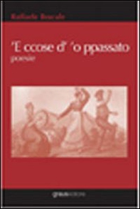 Ccose d''o passato ('E) - Librerie.coop