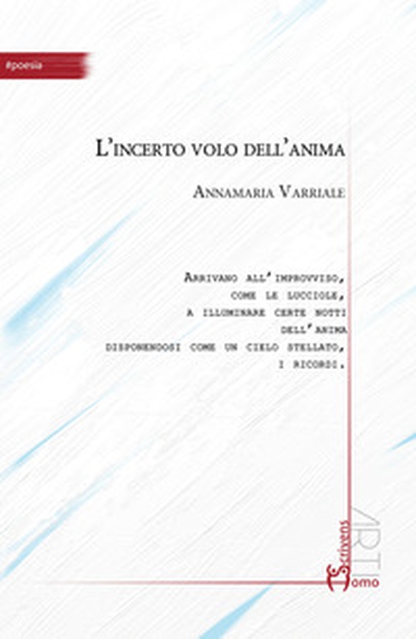 L'incerto volo dell'anima - Librerie.coop L'incerto volo dell'anima - Librerie.coop